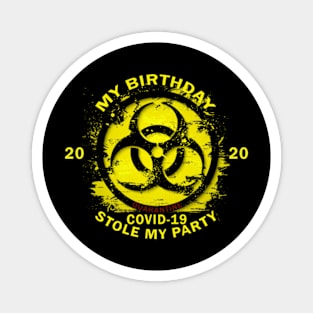 My Birthday 2020 Quarantine Magnet